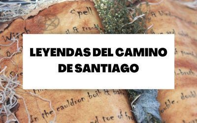 Descubre estas leyendas sobre el Camino de Santiago